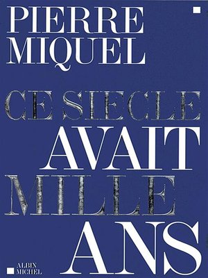 cover image of Ce siècle avait mille ans
